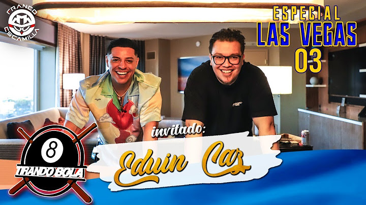 Tirando Bola - Especial Las Vegas Ep 3.- Eduin Caz