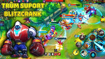 Tốc Chiến : Cách Chơi Blitzcrank Khiến Team Bạn Ngán Ngẩm - Ko Dám Động Vào