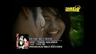Katak Metindik - Tong Adi Jana Official