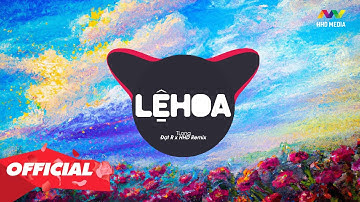 LỆ HOA REMIX| Hỏi Gió Mây Trôi Trên Cao Tình Đẹp Mộng Mơ Nơi Nao Tik Tok - TLong (Đạt R Remix)
