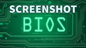 How To Take A Screenshot in Motherboard BIOS