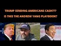 Donald Trump talks about &#39;UBI&#39; before Bernie Sanders and Joe Biden? Trump Thinking like Andrew Yang?