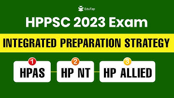 HPAS, HP NT & HP Allied 2023 Exam Preparation Strategy | HP Public Service Commission Notification