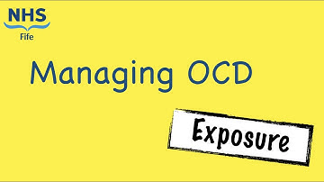 Managing OCD-Exposure