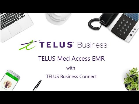 TELUS Business Conenct with TELUS Med Access