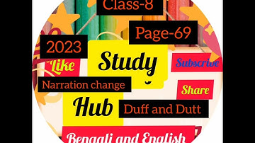 class-8 Duff and Dutt,Page -69 narration change,2023
