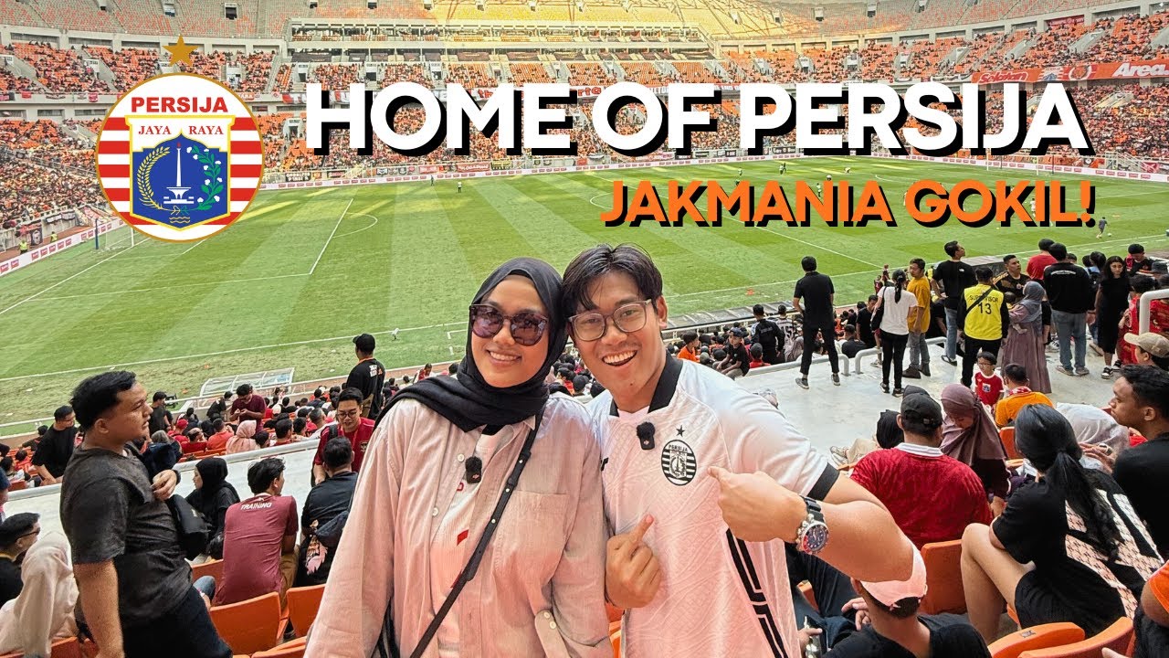 WELCOME TO JAKARTA INTERNATIONAL STADIUM, HOME OF PERSIJA | PERSIJA DAY!