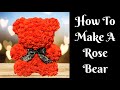 Valentine’s Day Crafts: How To Make A Rose Bear | DIY Rose Bear