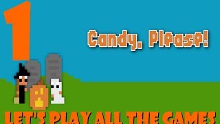 Let's Play All The Games - Candy, Please! Part 1 screenshot 2