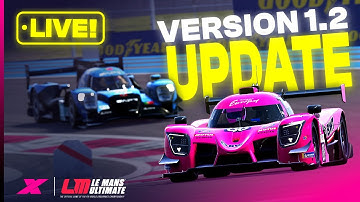 Major Update, New Content and New Races! - Le Mans Ultimate V1.2