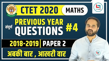 Target CTET-2021 | Maths Complete PYQs for CTET Paper-01 by Uday Sir | Class-04