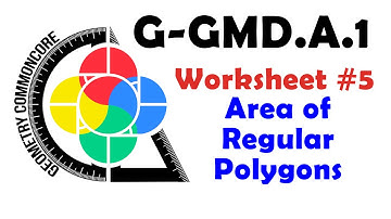G-GMD.A.1 Worksheet #5 - Area of Regular Polygons