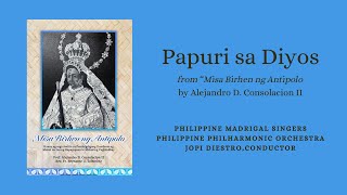 Papuri Sa Diyos from 'Misa Birhen ng Antipolo' by Alejandro D. Consolacion II