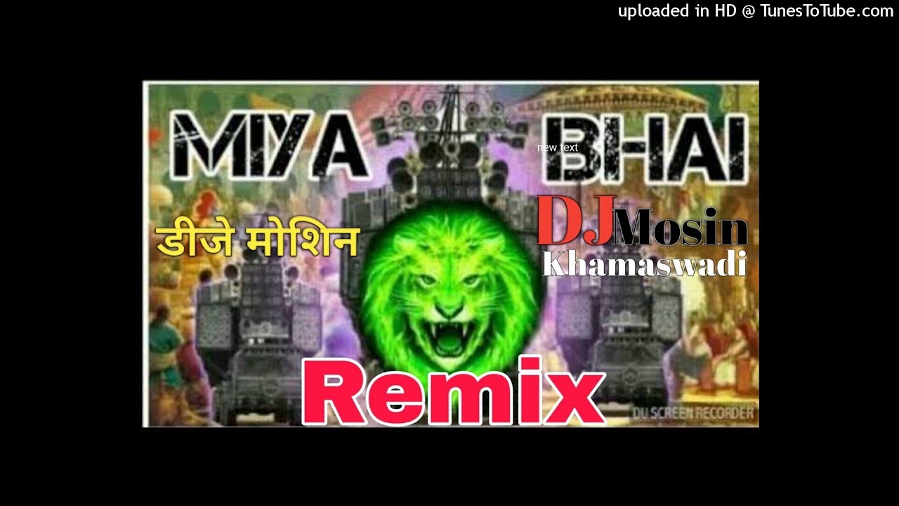 Miya Bhai Remix  2020Dj Mosin