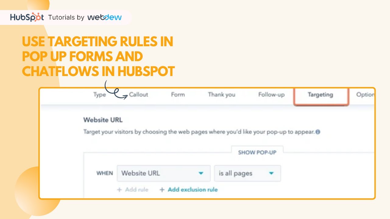 How to use targeting rules in pop up forms and chat flows in HubSpot ...