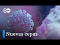 Las variantes del virus amenazan su combate