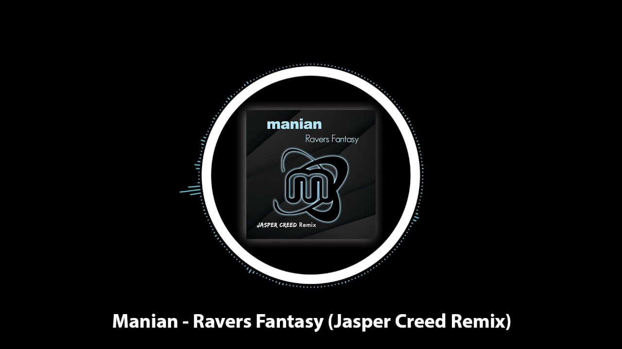 official secrets Manian - Ravers Fantasy (Jasper Creed Remix)