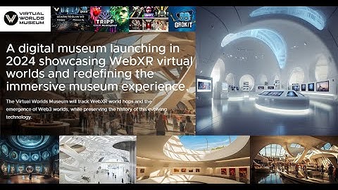 Virtual Worlds Museum - Launch Campaign