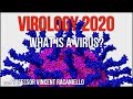 Virology Lectures 2020 #1: What is a Virus?