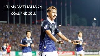 CHAN Vathanaka CV11 | Goal and Skill | Golden boy Cambodia | Messi Cambodia
