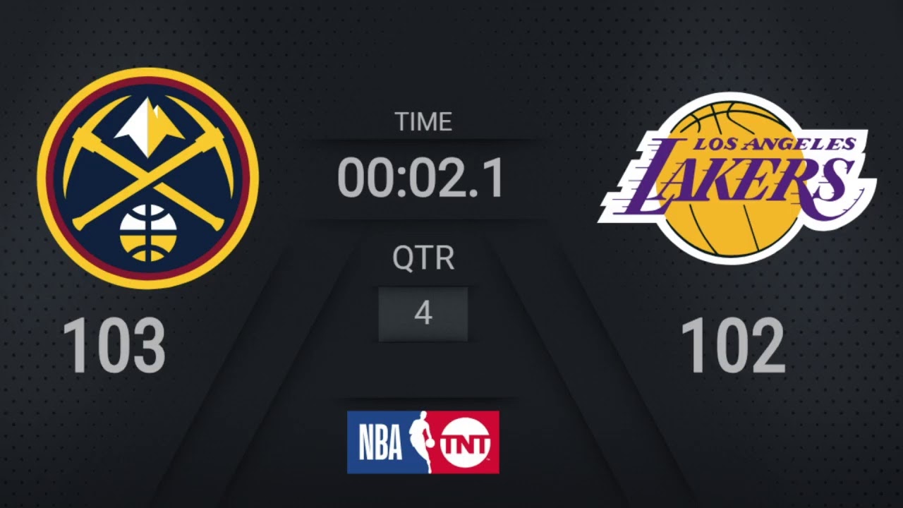 Nuggets Lakers NBA on TNT Live Scoreboard #WholeNewGame