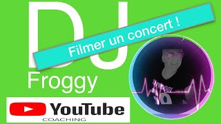 Filmer un concert