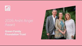 2026 Arsht Angel Award – Green Family Foundation Trust