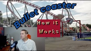 How the Bullet coaster works