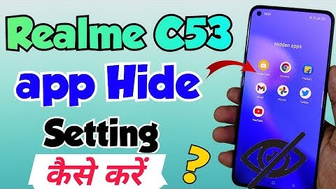 Realme C53 me App Hide kaise kare | how to hide apps in realme c53 | realme c53 app hide Setting