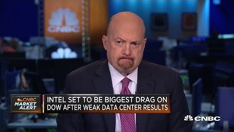 Jim Cramer: Stopped being an Intel hawk when scientists, engineers stopped running the company