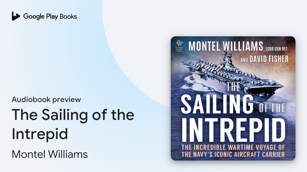 The Sailing of the Intrepid by Montel Williams · Audiobook preview ...