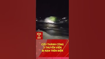 Cứu nạn thành công 3 thuyền viên gặp nạn trên biển #shorts