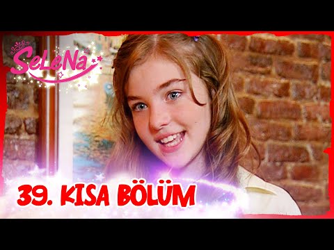 Selena 39. Bölüm | Kısa Bölümler ✨