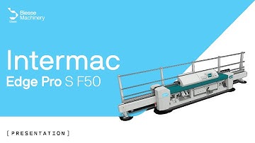 Intermac Edge Pro S F50 | Machinery Glass