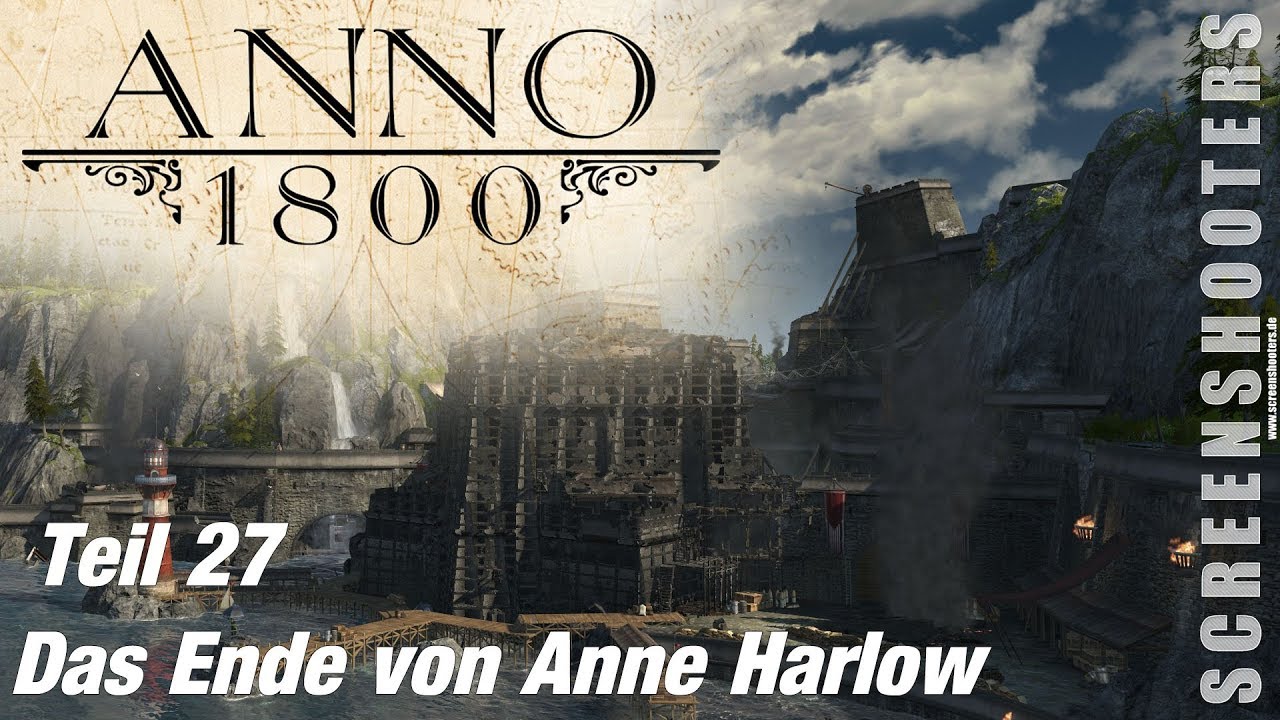 Anno 1800 Freies Spiel Teil 27 Das Ende von Anne