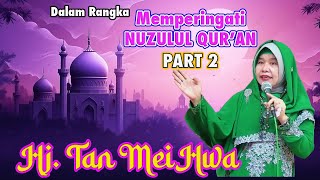 Pengajian Hj. Tan Mei Hwa Part 2