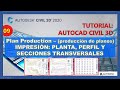 CURSO AUTOCAD CIVIL 3D 2020 - Cap. 9: Plan Production – IMPRESIÓN: PLANTA, PERFIL Y SECCIONES TRANS.
