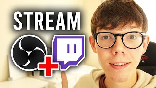 How To Set Up OBS To Stream On Twitch (2023) | Stream On Twitch With OBS