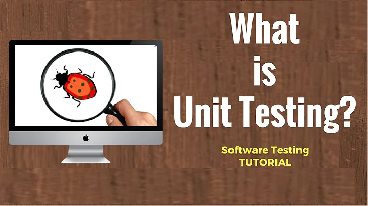 What is Unit Testing? - Software Testing Tutorial