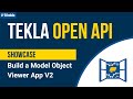 Tekla Open API (Tekla Structures) — Build Model Object Viewer App V2 | C# Showcase