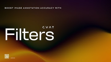 CVAT.ai  Product Tour #19:  Boost Image Annotation Accuracy with CVAT Filters