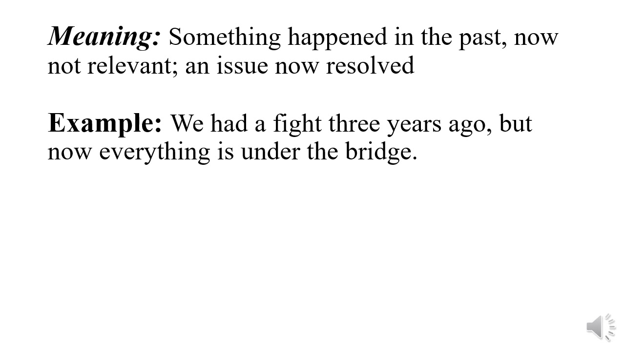 Water Under The Bridge Idioms And Phrases Youtube