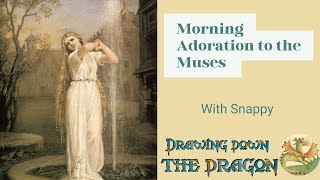 Morning Adoration to the Muses, O Life, thou harlot who beguilest all!