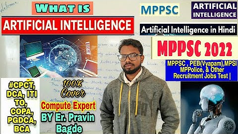 Artificial intelligence full Theory for CPCT Explained by Er Pravin Bagde