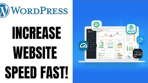 How to Increase WordPress Website Speed