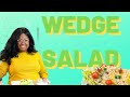 The perfect wedge salad | The Hangry Woman