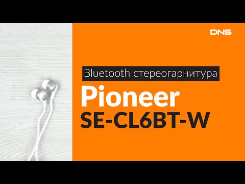 Распаковка Bluetooth стереогарнитуры Pioneer SE-CL6BT-W / Unboxing Pioneer SE-CL6BT-W