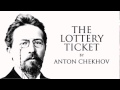 The Lottery Ticket by Anton Chekhov Audiobook