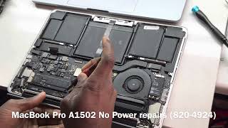 MacBook Pro A1502 No Power repairs