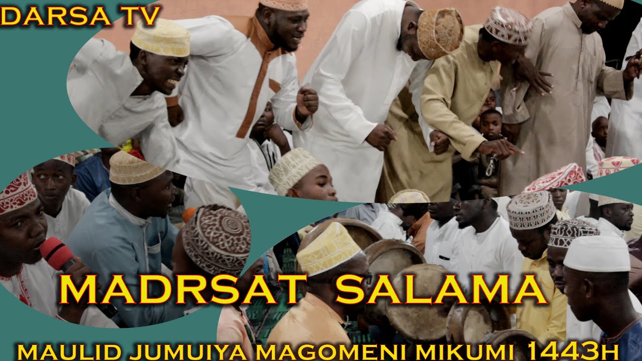 Madrasat Salama  / Wakiwa Na Bingwa Zuberi Aboubakar / Maulid Jumuiya Magomeni Mikumi 1443H